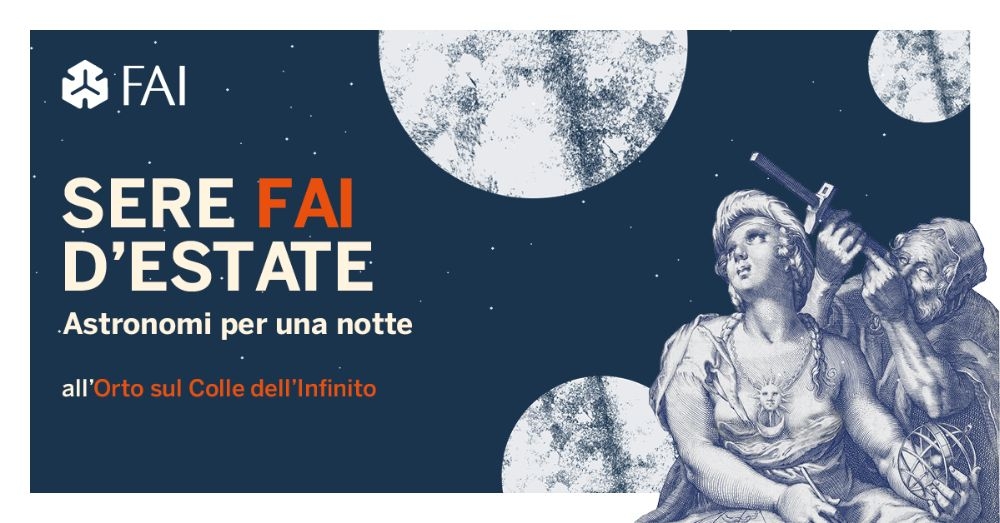 SERE FAI D'ESTATE - Astronomi per una notte all'Orto sul Colle dell'Infinito